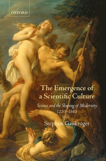 The Emergence of a Scientific Culture 1