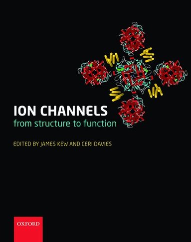 James Kew, Ceri Davies - Ion Channels, Inbunden