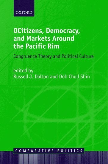 Citizens, Democracy, and Markets Around the Pacific Rim 1