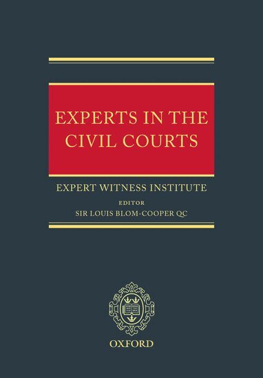 Expert Witness Institute, Sir Louis Blom-Cooper QC - Experts in the Civil Courts, Inbunden
