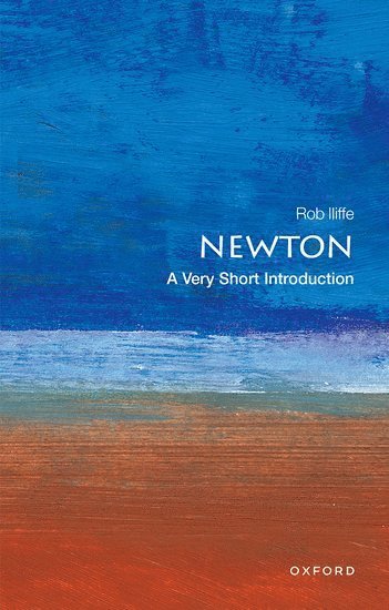 Rob Iliffe, London) Iliffe, Rob (, Reader in the History of Science, Imperial College, Robert Iliffe - Newton, Häftad