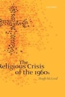 bokomslag The Religious Crisis of the 1960s