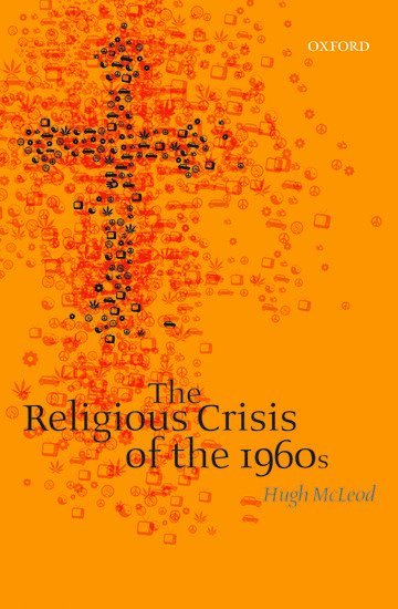 bokomslag The Religious Crisis of the 1960s