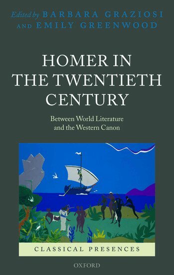 Barbara Graziosi, Emily Greenwood - Homer in the Twentieth Century, Inbunden