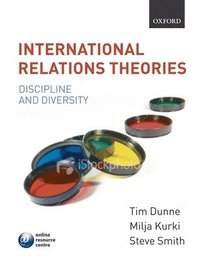 bokomslag International relations theories : discipline and diversity