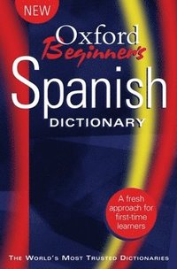 bokomslag Oxford beginner's spanish dictionary