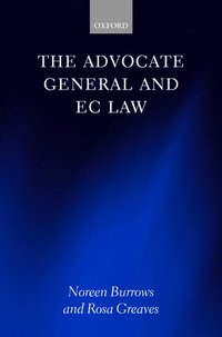 bokomslag The Advocate General and EC Law