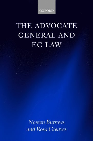 bokomslag The Advocate General and EC Law