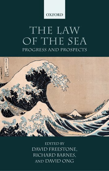 David Freestone, Richard Barnes, David Ong - The Law of the Sea, Inbunden