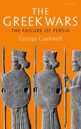 George Cawkwell - The Greek Wars, Häftad