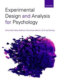 bokomslag Experimental Design and Analysis for Psychology