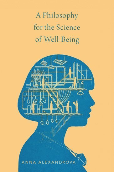 A Philosophy for the Science of Well-Being 1