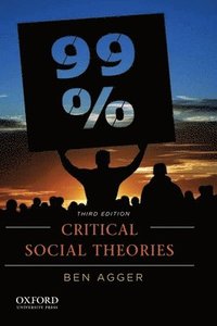 bokomslag Critical Social Theories: An Introduction