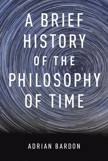 A Brief History of the Philosophy of Time 1