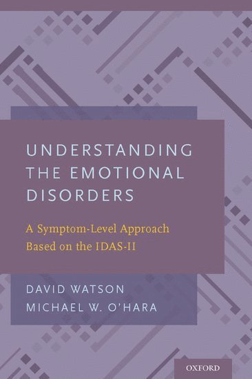 Understanding the Emotional Disorders 1