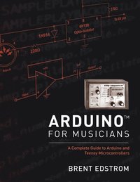 bokomslag Arduino for Musicians