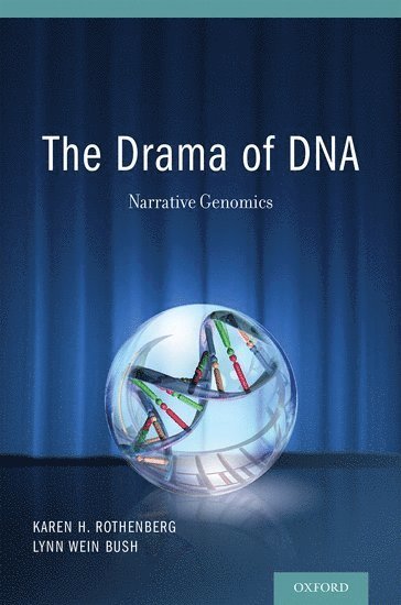 bokomslag The Drama of DNA: Narrative Genomics