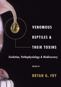 bokomslag Venomous Reptiles and Their Toxins