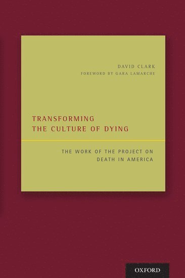 bokomslag Transforming the Culture of Dying