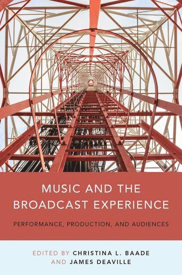 Music and the Broadcast Experience 1