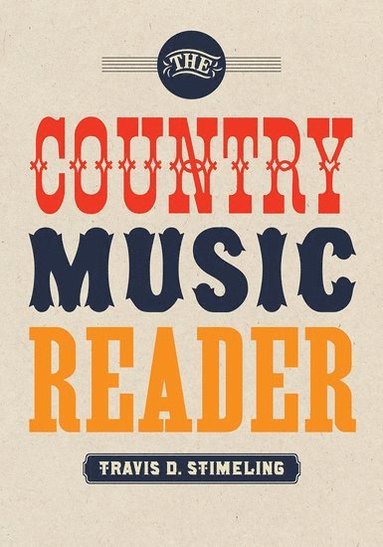 bokomslag The Country Music Reader