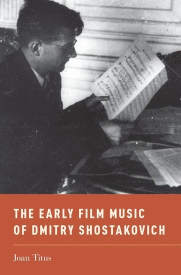 bokomslag Early Film Music of Dmitry Shostakovich