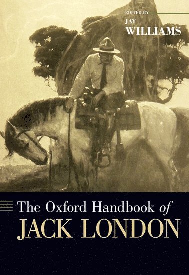 bokomslag The Oxford Handbook of Jack London