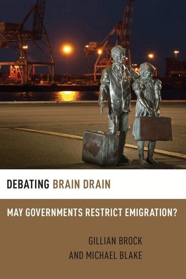 Gillian Brock, Michael Blake - Debating Brain Drain, Häftad