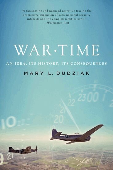 Mary L. Dudziak - War Time, Häftad