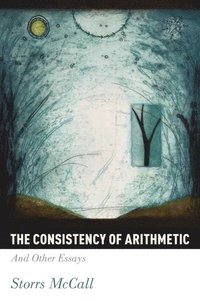 bokomslag The Consistency of Arithmetic