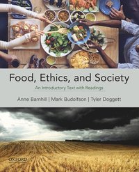 bokomslag Food, Ethics, and Society: An Introductory Text with Readings