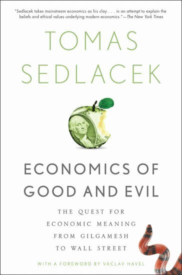 Tomas Sedlacek, Vaclav Havel - Economics of Good and Evil, Häftad