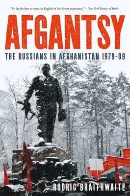 bokomslag Afgantsy: The Russians in Afghanistan 1979-89