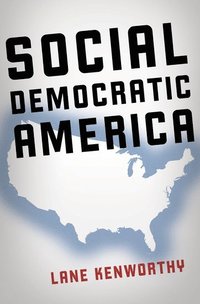bokomslag Social Democratic America