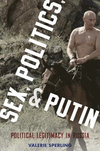 bokomslag Sex, Politics, and Putin