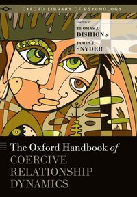 bokomslag The Oxford Handbook of Coercive Relationship Dynamics