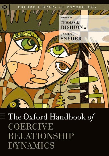 bokomslag The Oxford Handbook of Coercive Relationship Dynamics