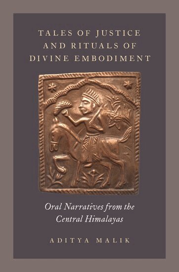 Aditya Malik - Tales of Justice and Rituals of Divine Embodiment, Inbunden