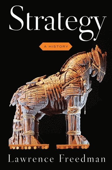 Lawrence Freedman - Strategy, Inbunden
