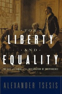 bokomslag For Liberty and Equality