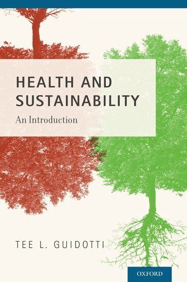 Tee L. Guidotti - Health and Sustainability, Häftad