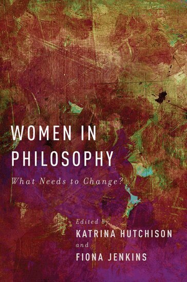 HUTCHISON, Katrina Hutchison, Fiona Jenkins - Women in Philosophy, Inbunden