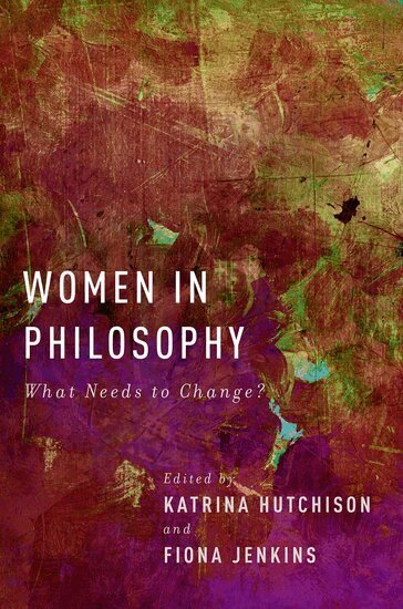 Katrina Hutchison, Fiona Jenkins - Women in Philosophy, Häftad