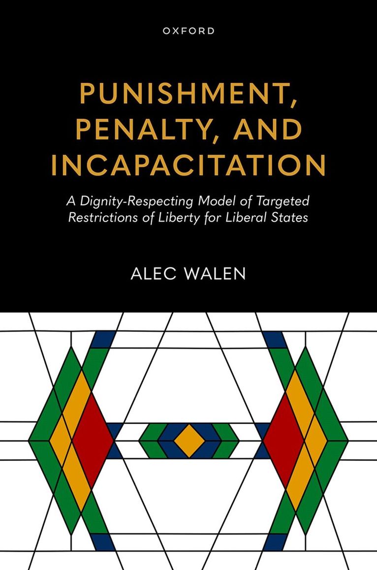 Punishment, Penalty, and Incapacitation
