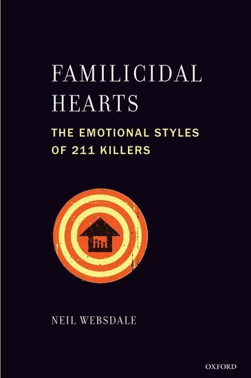 Neil Websdale - Familicidal Hearts, Häftad