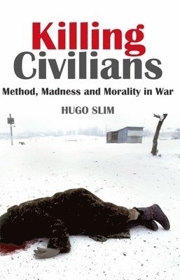bokomslag Killing Civilians