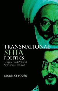 bokomslag Transnational Shia Politics