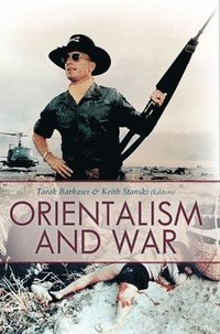 bokomslag Orientalism and War
