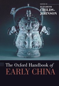 bokomslag The Oxford Handbook of Early China