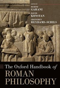 bokomslag The Oxford Handbook of Roman Philosophy
